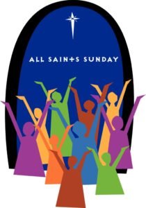 All Saints Sunday - We Remember...